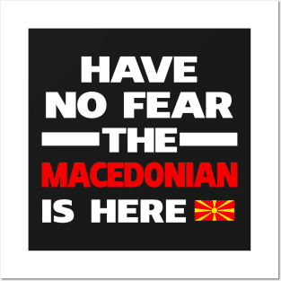 Macedonian Is Here Macedonia Posters and Art